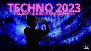 TECHNO 2023 Hands Up & Dance 90 MIN Remix Mix #110