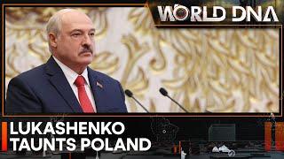 Belarusian leader Lukashenko taunts Poland over presence of Wagner group | World DNA