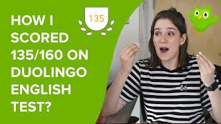 How to score 135/160 on Duolingo English Test | tips and tricks