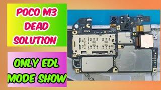 Poco M3 Dead Solution | Auto Edl Mode Show #pocom3 #deadsolution