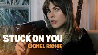 STUCK ON YOU - Lionel Richie (cover Karla Hill)