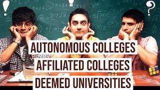 20 Big Differences | Autonomous | Affiliated Colleges | Deemed Universities