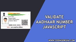 How to Validate Aadhaar Card Number in JavaScript