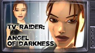  TV RAIDER: Tomb Raider AOD (Snippets from the LAWA CROTT series)