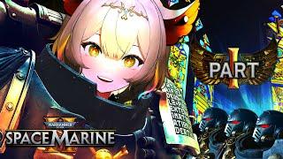 Yuzu Plays Warhammer 40K: Space Marine 2 - Part 1