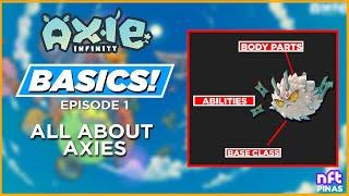 NFTPinas - Axie Infinity Basics - All About Axies (Episode 1)