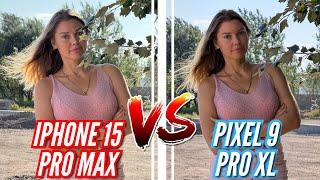 ПЕРВОЕ СРАВНЕНИЕ PIXEL 9 PRO XL vs IPHONE 15 PRO MAX. ФОТО и ВИДЕО