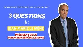 3 questions à Jean-Marie Le Méné