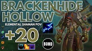 Brackenhide Hollow +20 - Elemental Shaman POV - Fortified/Volcanic/Spiteful