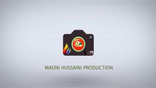 Madni Hussaini Production