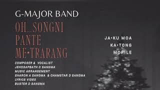 G-Major Band || Oh Songni Pante Me.trarang || Official lyrics video