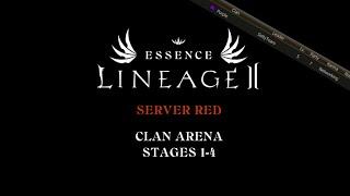 [EU] Lineage 2 Essence, Clan Arena Stages 1-4