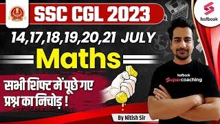 SSC CGL Maths All Shift Asked Questions 2023 | SSC CGL Maths Questions Paper | Maths By Nitish Sir