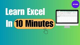 Learn Excel Under 10 Mins | Excel For Beginners