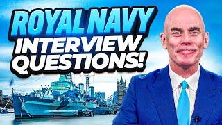 ROYAL NAVY INTERVIEW QUESTIONS & ANSWERS! (How to PREPARE for a ROYAL NAVY Interview!)