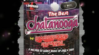 CD The Best Chatanooga Vol 1 by DJ Marquinhos Espinosa