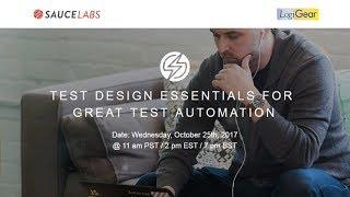 Test Design Essentials for Great Test Automation