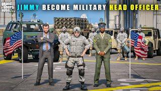 GTA 5 : JIMMY BECOME MILITARY'S HEAD OFFICER || BB GAMING