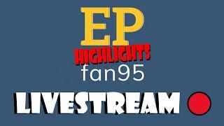 #epfan95highlights1000 GEWINNSPIEL AUSLOSUNG | LIVESTREAM 