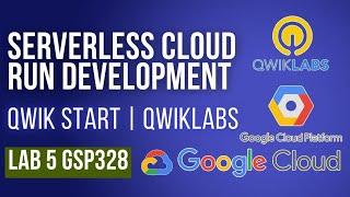 Serverless Cloud Run Development | Challenge Lab | Qwiklabs | GSP328