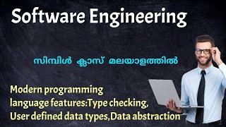 Modern programming language features: Type checking|User defined data types|Data abstraction|S.E