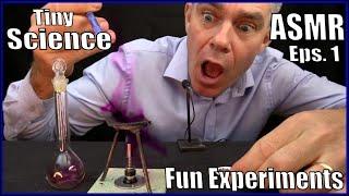 Tiny Science ASMR Episode 1 || Fun Experiments || Make Science Fun