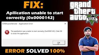 FIX: The application was unable to start correctly (0x0000142) | GTAV Launcher Error Solved 