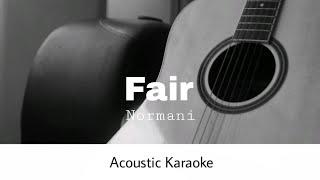 Normani - Fair (Acoustic Karaoke)