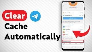 How To Clear Cache Automatically In Telegram - Full Guide