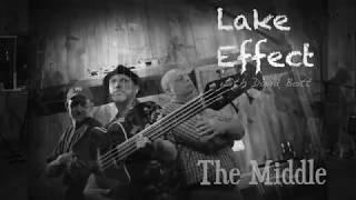 The Middle by Lake Effect with David Bott