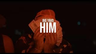 Big Yavo - HIM [Instrumental] (Reprod.Zer0)