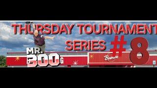 Summer Thursday's Tournament Series  #8