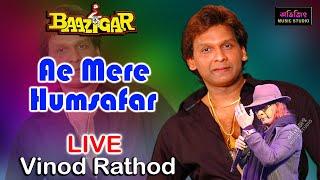 Ae Mere Humsafar | Baazigar | Vinod Rathod Live Performance | West Bengal-2025 | Avijit Music Studio