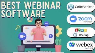 Reviewing the Best Webinar Software Platforms (GoTo, Zoom, Zoho Meeting, Webex by Cisco)