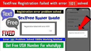 How to Fix Registration Failed With Error 101| TextFree registration failed witherror problem solved