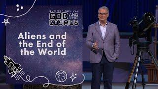 Aliens and the End of the World | Rev. Adam Hamilton | Church of the Resurrection