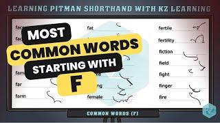 Most Common Words in Pitman Shorthand Starting with F - KZ Learning