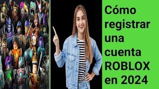 Cómo _registrar _una _cuenta _ROBLOX_ en 2024