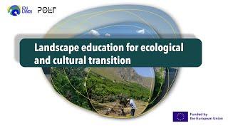 Landscape education for ecological and cultural transition