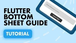 A Beginners Guide to the Flutter Bottom Sheet | Tutorial