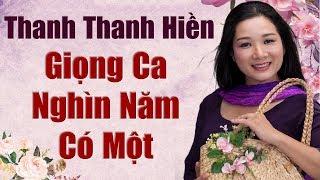 THANH THANH HIỀN - TOP 20 CA KHÚC NHẠC VÀNG TRỮ TÌNH SÂU LẮNG HAY NHẤT CỦA THANH THANH HIỀN