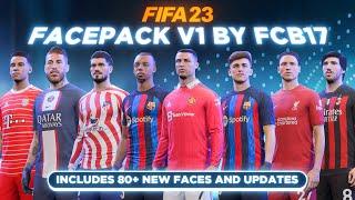 How To Install FacePack V1 By FCB17 For FIFA23 | TU5