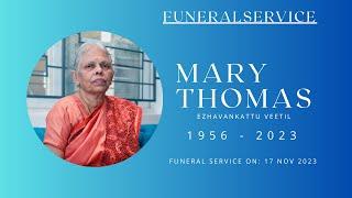 Funeral Service Live Stream | Mary Thomas (67) | Bengaluru