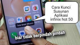 Cara kunci susunan aplikasi di hp Infinix hot 50, hot 50i, hot 50 Pro