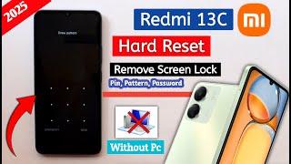 Redmi 13C Hard Reset | Without Pc | latest Method | Redmi 13C Factory Reset Easy Method 2025