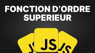 JavaScript : Fonction d'ordre supérieur