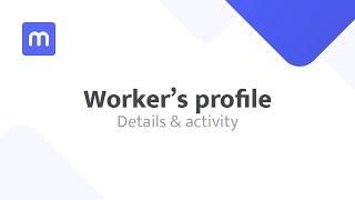 Worker's profile - Details & activity