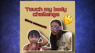 Touch my body challenge with mommy!!! | kids vlog