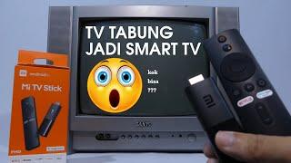 Mi TV Stick TV Tabung - Mengubah TV Tabung Jadi Smart TV