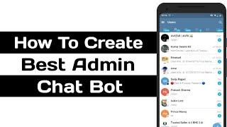 How To Create Telegram Best Admin Feedback Bot | Admin Chat Bot